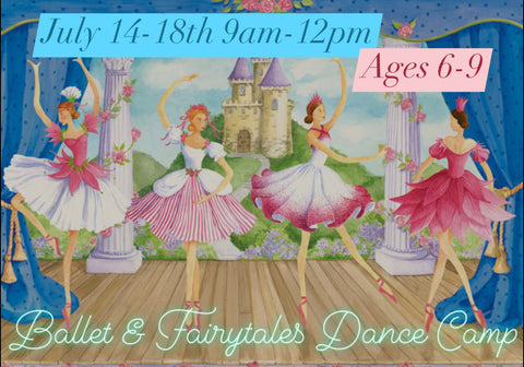 3. Ballet and Fairytales Summer Camp: Ages 6-9 July 14-18th